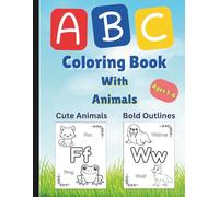 ABC Coloring Book With Animals: 26 One-Sided Coloring Pages with Two Cute Animals For Each Letter | 8.5” x 11”