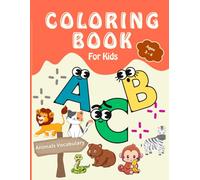 ABC coloring book with Animals Vocabulary: Learn A-Z with Cute Animals to Trace and Color | Perfect for Preschool Boys & Girls (Ages 3-6)