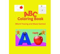 ABC Coloring Book: Word Tracing and Maze Games