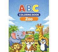 ABC Coloring Book - Zoo: Learn the alphabet the fun way - from A to Z with coloring pages