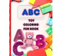 ABC Coloring Fun: Engaging A-Z Coloring Pages for Kids Who Love Toys