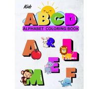 ABC Coloring Fun for Little Hands: Simple Alphabet Activities for Kids Ages 3-6