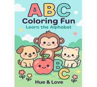 ABC Coloring Fun: Learn the Alphabet: ABC Coloring Fun, a delightful and educational coloring book