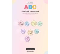ABC Coloring & Tracing Book: A Fun Alphabet Activity Book for Kids Ages 3-6 | Trace Letters, Color Cute Animals from A to Z