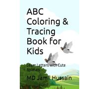 ABC Coloring & Tracing Book for Kids: Learn Letters with Cute Animals