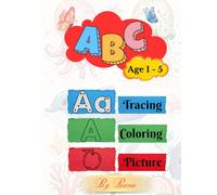 ABC Coloring & Tracing Book with Pictures: Learn alphabet , Trace the letters , Color the pictures