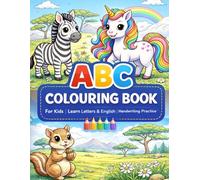 ABC COLOURING BOOK: For Kids, Learn Letters & English, Handwriting Pracice
