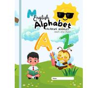 ABC Colouring Book for Preschoolers: Learn Letters A-Z Through Fun Pictures: Fun Alphabet Coloring Activity Book to Learn Letters and Improve Motor Skills