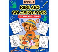 ABC Colouring Book, Fun Alphabet Coloring for Kids Ages 3-6, Screen free A to Z Learning, Educational Colouring Workbook, Alphabet and Colour ... etc. (Kids ABC Colouring Books Ages 3-6)