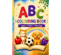 ABC Colouring books: Learn,colour,have fun | 6*9 inches | 26 picture for 26 alphabet | Hours of fun and creativity | Perfect for home and travel