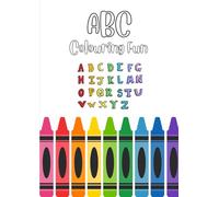 ABC Colouring Fun (Children’s Colouring Books)