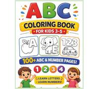 ABC coroling Book for kids 3-5 |85pages + Fun Alphabet and an Animals: Easy coloring Pages for Toddles- Learn Letters, Numbers and Colors