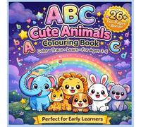 ABC Cute Animals Colouring Book: Colour, Trace, and Learn the Alphabet - Fun Educational Activity for Ages 3-6