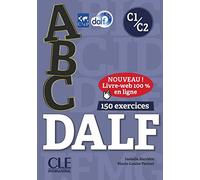 ABC DALF C1 C2 CD AUDIO Y LIVRE WEB: Livre de l'eleve + CD + Entrainement en ligne C1/C2 (GRAMMAIRE)
