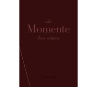 ABC Date Momente Love Edition: ABC Date Buch - Date Ideen für Paare von A bis Z | Geschenk & Erinnerungsbuch | Couple - Challenge