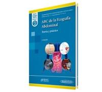 ABC de la Ecografía Abdominal: Teoría y práctica