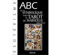 ABC de la symbolique dans le Tarot de Marseille