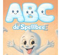 ABC de SpellbeeABC de Spellbee: Livre illustré de l’alphabet A-Z et exercices de traçage pour enfants de 2 à 6 ans (Spellbee (édition française))