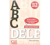 ABC DELF B2 +DVD+CORRIGES+APPLI NC: Livre B2 + CD + Entrainement en ligne (CLE)