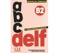 ABC DELF. Tout Public. Niveau B2 (3e Édition)