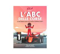 ABC delle Corse - Libro per bambini sulla Formula 1, alfabeto delle auto da corsa con illustrazioni vivaci, gare di Monza e concetti STEM [Hardcover]