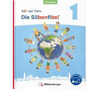 ABC der Tiere 1 Neubearbeitung - Die Silbenfibel® Kompakt: Leselehrgang, Druckschrift · Förderausgabe