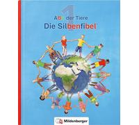ABC der Tiere 1 - Silbenfibel®. Neubearbeitung: Leselehrgang, Druckschrift