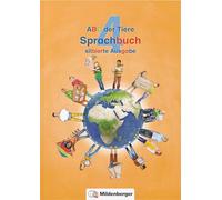 ABC der Tiere 4 - Sprachbuch, silbierte Ausgabe: Dieser Artikel ersetzt den Artikel mit der Bestell-Nr. 4405-81 (ISBN: 978-3-619-44581-3)