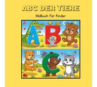 ABC Der Tiere: Malbuch für Kinder