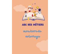 ABC des métiers - mon livre de coloriage