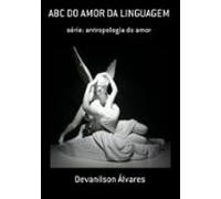 Abc Do Amor Da Linguagem (ebook)