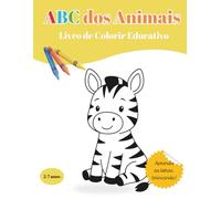 ABC dos Animais: Livro de colorir educativo (COLEÇÃO ABC de Aprendizagem)