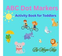 ABC Dot Marker Activity Book: For Toddlers Ages 2-5