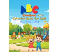 ABC Emotions Coloring Book for Kids: Discover Feelings from A to Z