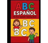 ABC Español: My First Spanish Coloring Book