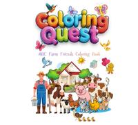 ABC Farm Friends Coloring Book for Kids: Fun A-Z Farm Animal Coloring Book for Early Learners