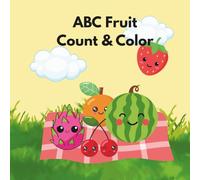 ABC Fruit Count & Color!