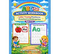 ABC Fun Activity Workbook: Letter Tracing Practice for Preschool & Kindergarten Ages 3-6 (My First Alphabet Fun Activity Series)