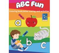 ABC Fun: Coloring book, letter tracing, numbers and activities