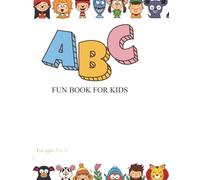 ABC Fun for Kids: Learn A to Z with Pictures: A Simple and Fun Alphabet Book for Toddlers and Preschoolers