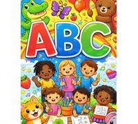 ABC Fun for Little Learners: An Educational Alphabet Coloring Book for Toddlers, Preschoolers & Early Classrooms (Volume one)
