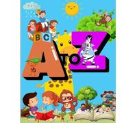 ABC Fun: My First Alphabet Book": "Bright Pictures and Simple Words for Early Learners"