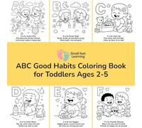 ABC Good Habits Coloring Book for Toddlers Ages 2-5: Fun Alphabet Activity Book with Tracing, Rhymes & Checklists to Build Healthy Routines
