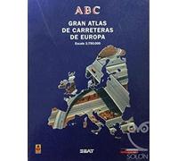 ABC. Gran Atlas de Carreteras de Europa. Escala 1 -750.000