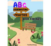 ABC Handwriting Practice Book for Kids: Trace and Learn Letters A to Z for Preschool and Kindergarten