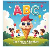 ABC Ice Cream Adventure: From A to Z, Scoop Up Some Sweet Learning Fun!