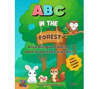 ABC In the Forest: A fun bilingual coloring book to learn forest words