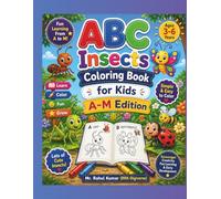 ABC Insects Coloring Book for Kids (A-M Edition): Cute Bug and Insect Coloring Pages for Toddlers & Preschoolers Ages 3-6 | Fun Alphabet Learning ... for Early Learners (RRK-Digiverse))