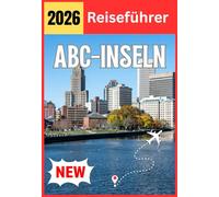 ABC-INSELN REISEFÜHRER 2026