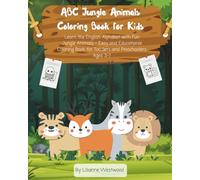 ABC Jungle Animals Coloring Book for Kids: Learn the English Alphabet with Fun Jungle Animals